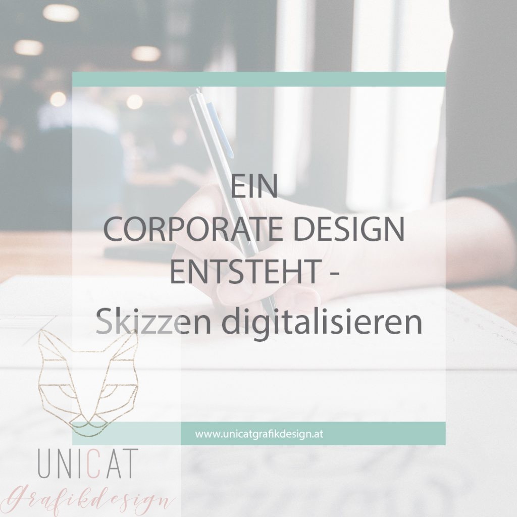 Ein Corporate Design entsteht – Skizzen digitalisieren